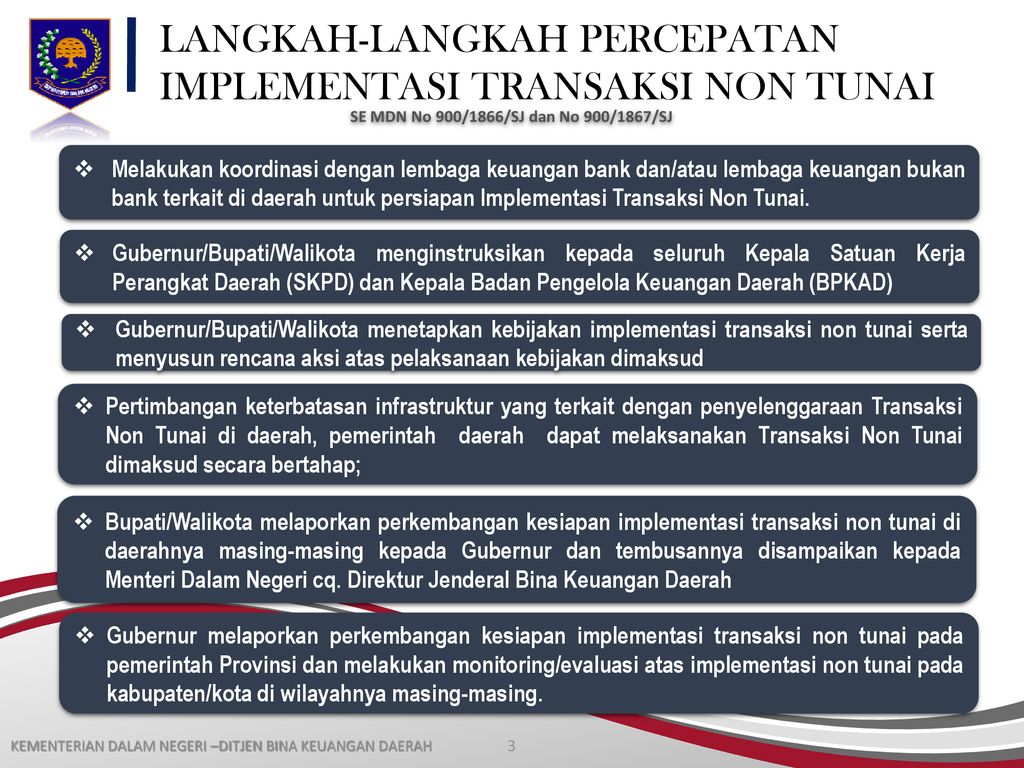 IMPLEMENTASI PENGELOLAAN KEUANGAN PEMERINTAH DAERAH SECARA NON TUNAI